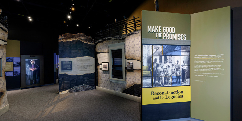 The exhibition “Make Good the Promises: Reconstruction and Its Legacies” opens Sept. 24, 2021, at the National Museum of African American History and Culture in Washington. Photo by Josh Weilepp/NMAAHC
